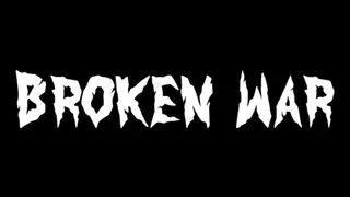 Broken War