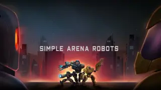 Simple Arena Robots