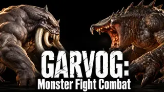 Garvog: Monster Fight Combat