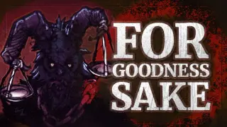 For Goodness Sake