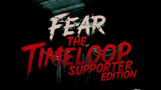 Fear The Timeloop: Supporter