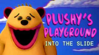 Plushy's Playground: Into the Slide