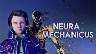 Neura Mechanicus:Prologue