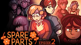 Spare Parts: Episode 2
