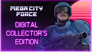 Mega City Force Collector's Edition