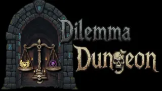 Dilemma Dungeon