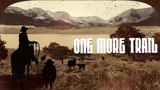 One More Trail
