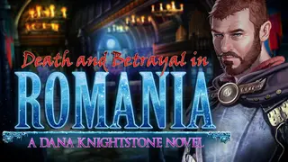 Death and Betrayal in Romania: A Dana Knightstone Novel Collector's Edition
