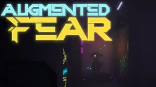 Augmented Fear