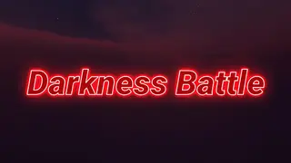 Darkness Battle