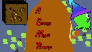 A Strange Mage's Rampage