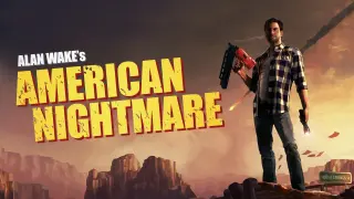 Alan Wake's American Nightmare