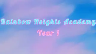 Rainbow Heights Academy: Year 1