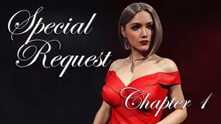 Special Request: Chapter 1