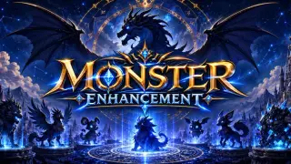MONSTER ENHANCEMENT