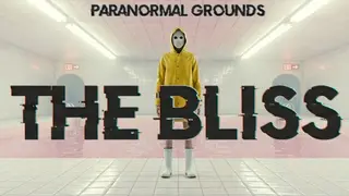 Paranormal Grounds: The Bliss