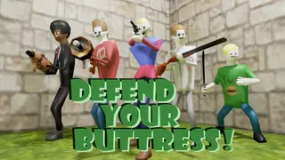 Defend Your Buttress