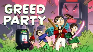 Greed Party