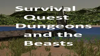 Survival Quest Dungeons and the Beasts