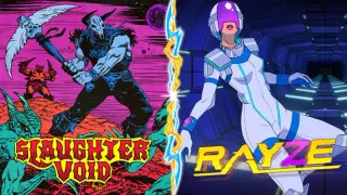 RAYZE x Slaughter Void