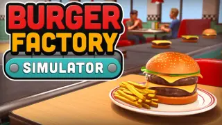 Burger Factory Simulator