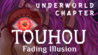 Touhou: Fading Illusion - Underworld Chapter