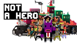 NOT A HERO: GLOBAL MEGALORD
