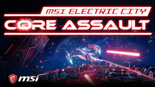 MSI Electric City: Core Assault