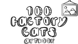 100 Factory Cats - Artbook