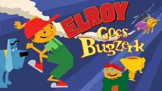 Elroy Goes Bugzerk