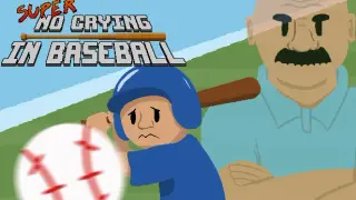 Super No Crying in Baseball