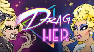 Drag Her!