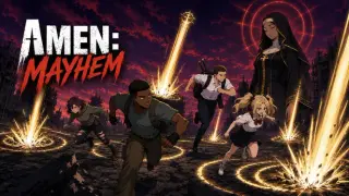 AMEN: MAYHEM