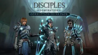Disciples: Domination - Corruption Skins Pack