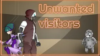 Unwanted visitors
