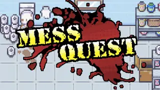 Mess Quest