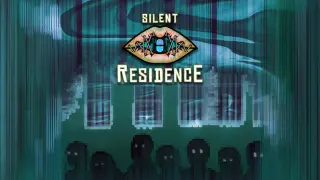 Silent Residence