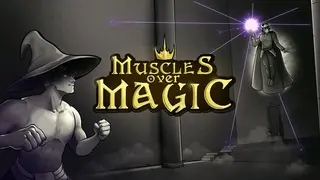 Muscles Over Magic
