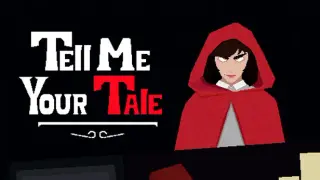 Tell me Your Tale