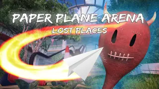 Paper Plane Arena - Lost Places