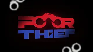 Poor Thief