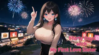 Thirty Days with My First Love Sister