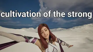 cultivation of the strong