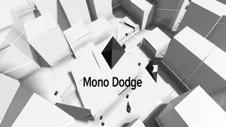 Mono Dodge