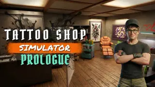 Tattoo Shop Simulator : Prologue