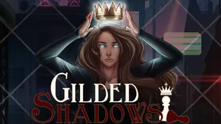 Gilded Shadows