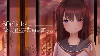 60clicks -read, select, connected worlds