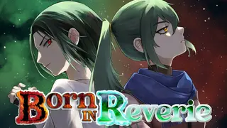 Born In Reverie