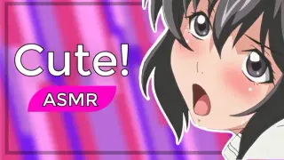 Cute! ASMR