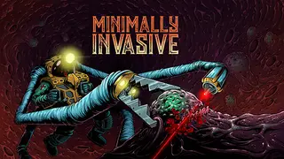 Minimally Invasive